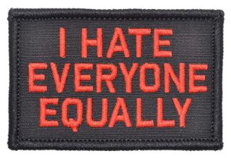 I Hate Everyone Equally Patch