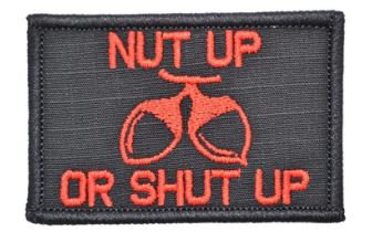 Nut Up Or Shut Up Patch